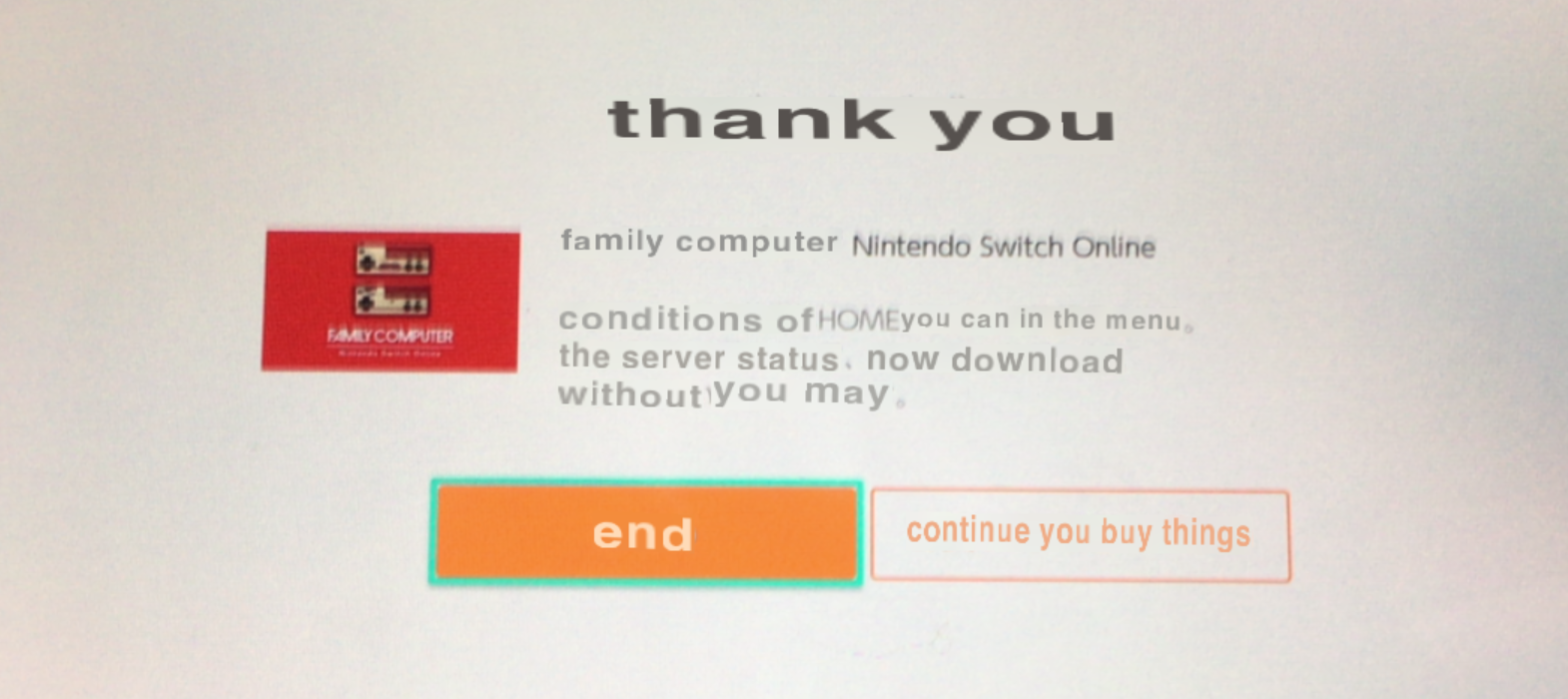 Screenshot showing a Google Translate interpretation of the order confirmation dialog with the left-hand button translated as end and the right-hand button translated as continue you buy things.